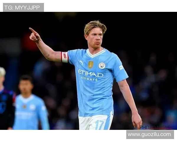 德布劳内精准直塞助攻曼城再创辉煌展现顶级中场实力